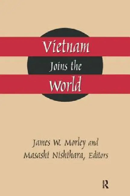 Vietnam Joins The World (English, James Morley | Masashi Nishihara)