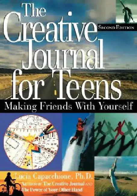 The Creative Journal for Teens, Second Edition (English, Lucia Capacchione)
