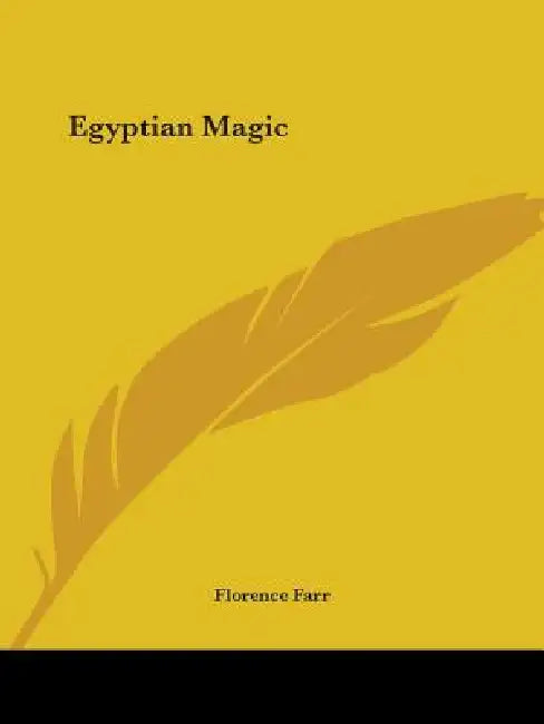 Egyptian Magic (English, Florence Farr)