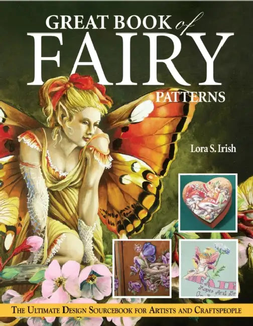 Great Book of Fairy Patterns (English, Lora S. Irish)