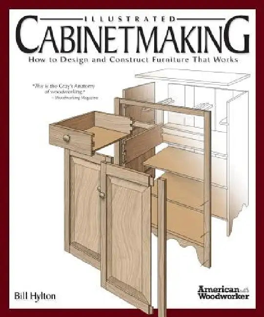 Illustrated Cabinetmaking (English, Bill Hylton)