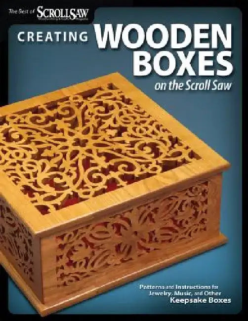 Creating Wooden Boxes on the Scroll Saw (English, Editors of Scroll Saw Woodworking, amp; Craf)