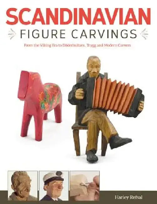 Scandinavian Figure Carving (English, Harley Refsal)
