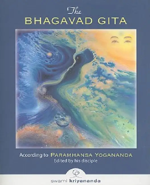 The Bhagavad Gita (English, Paramhansa Yogananda | Swami Kriyannada)