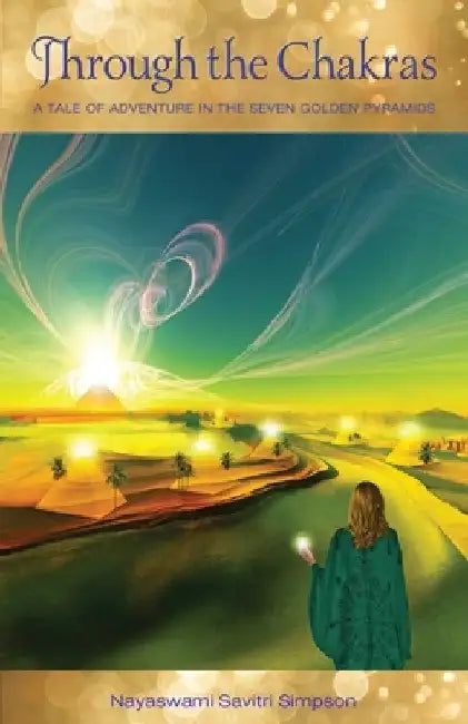 Through the Chakras (English, Nayaswami Savitri Simpson)