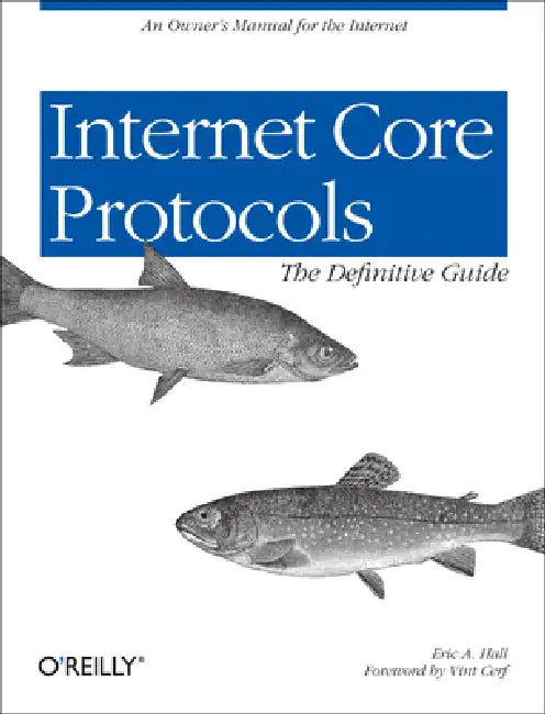 Internet Core Protocols (English, Eric Hall)