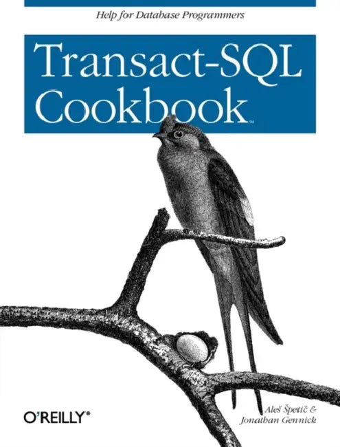 Transact-SQL Cookbook (English, Ales Spetic | Jonathan Gennick)