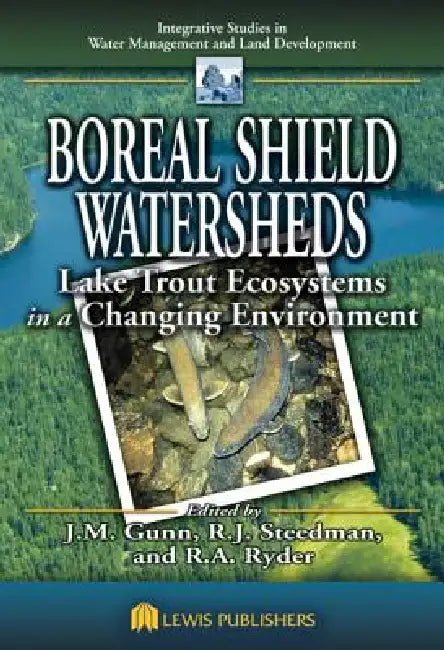 Boreal Shield Watersheds (English, John Gunn | Robert John Steedman | Richard Ryder)