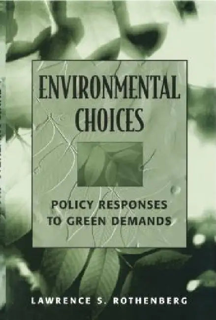 Environmental Choices (English, Lawrence S. Rothenberg)