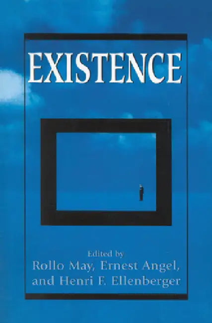 Existence (English, Rollo May | Ernest Angel)