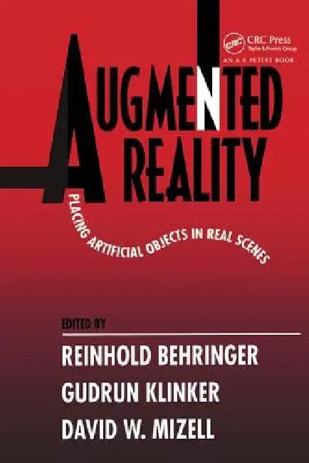 Augmented Reality (English, Reinhold Behringer | Gudrun Klinker | David Mizell)