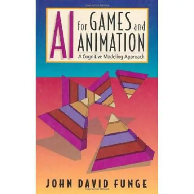 AI for Games and Animation (English, John David Funge)