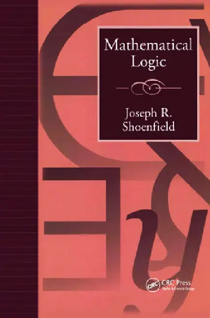 Mathematical Logic (English, Joseph R. Shoenfield)