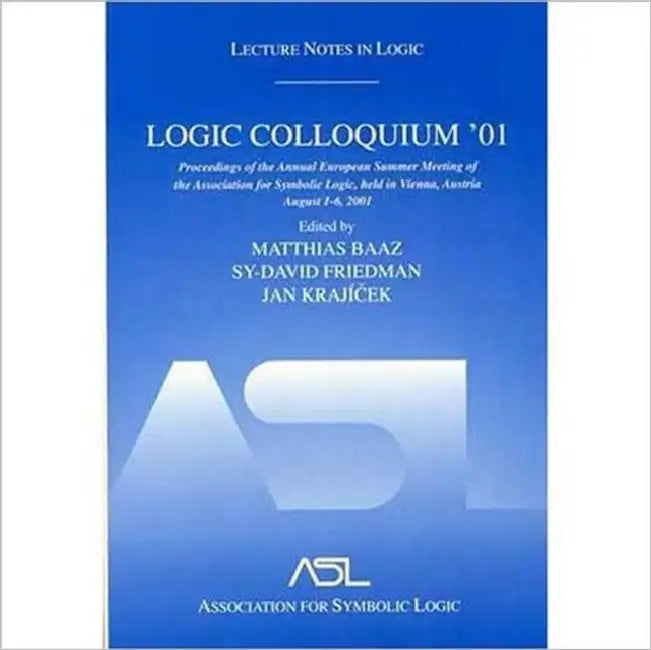 Logic Colloquium '01 (English, Matthias Baaz | Friedman Sy D. | Krajicek Jan)