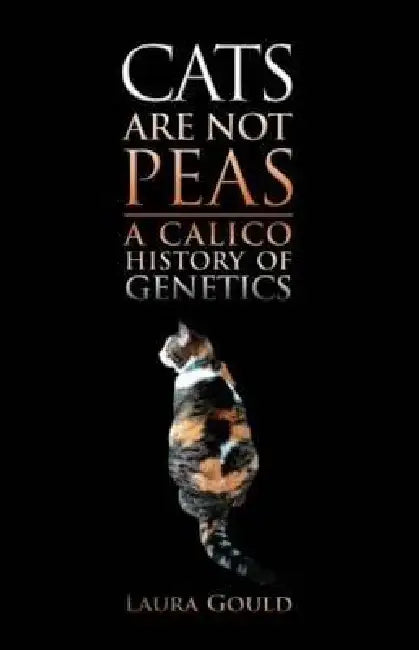 Cats Are Not Peas (English, Laura Gould)