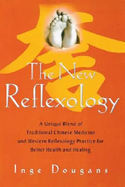 The New Reflexology (English, Inge Dougans)