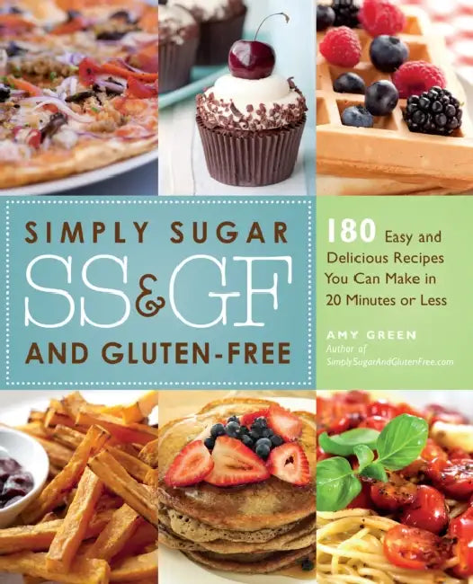 Simply Sugar and Gluten-Free (English, Amy Green)