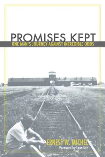 Promises Kept (English, Ernest W. Michel)