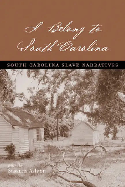 I Belong to South Carolina (English, Susanna Ashton | Robyn E. Adams | Maximilien Blanton)