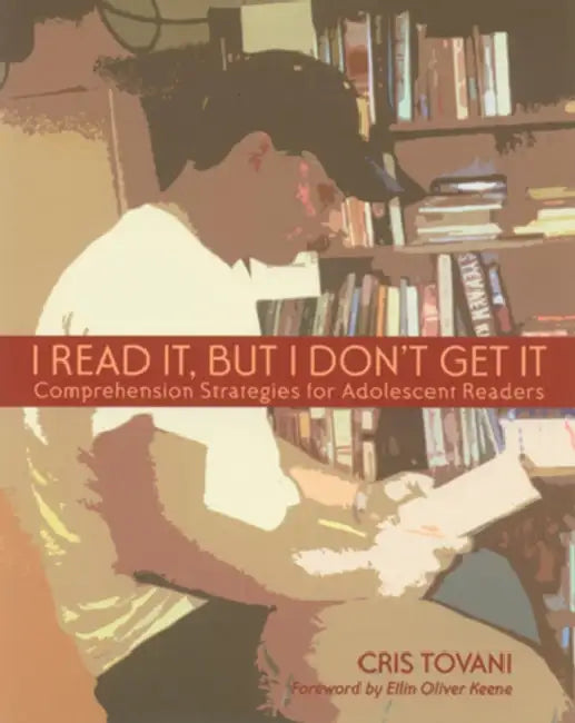 I Read It But I Don't Get It (English, Cris Tovani)