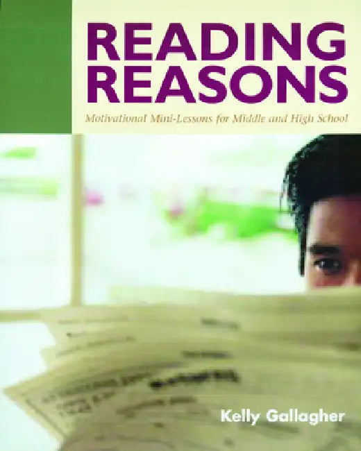 Reading Reasons (English, Kelly Gallagher)