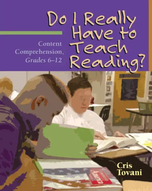 Do I Really Have to Teach Reading? (English, Cris Tovani)