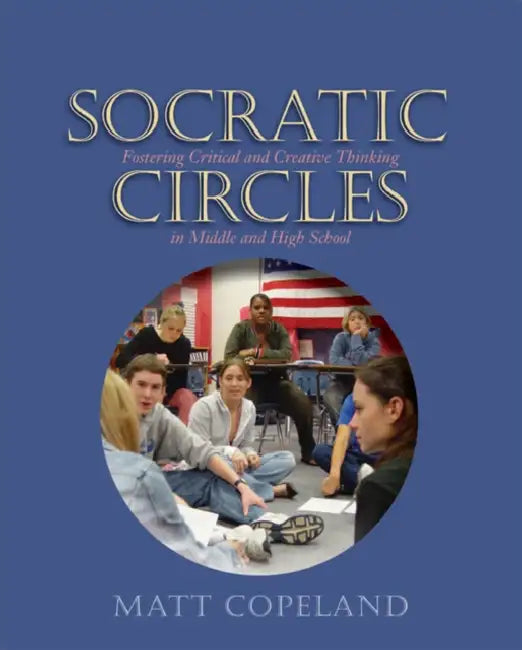 Socratic Circles (English, Matt Copeland)