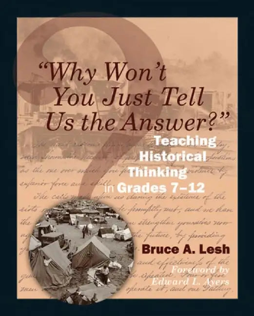 Why Won't You Just Tell Us the Answer? (English, Bruce Lesh)