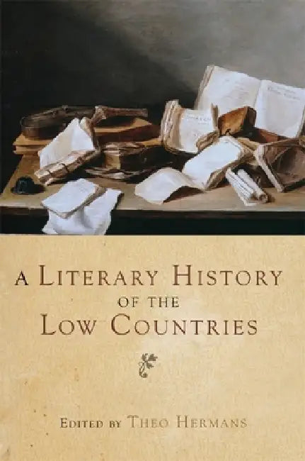 A Literary History of the Low Countries (English, Theo Hermans)
