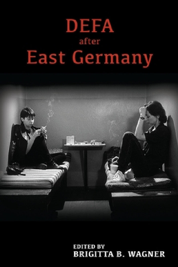 Defa After East Germany (English, Brigitta Brigitta Wagner)