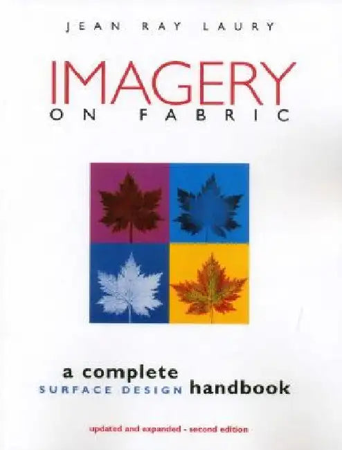 Imagery on Fabric (English, Jean Ray Laury)