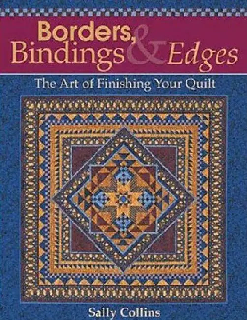 Borders, Bindings & Edges (English, Sally Collins)