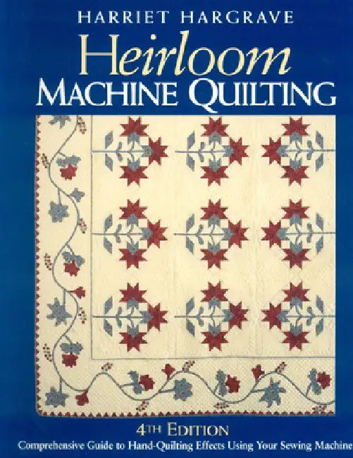 Heirloom Machine Quilting (English, Harriet Hargrave)