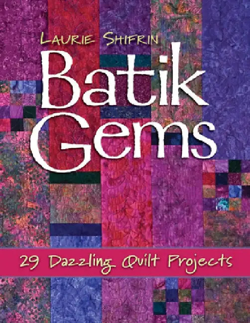 Batik Gems (English, Laurie Shifrin)