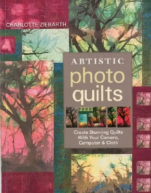 Artistic Photo Quilts-Print-on-Demand-Edition (English, Charoltte Zierbarth)