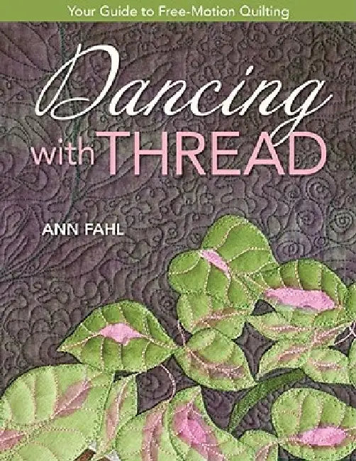 Dancing with Thread-Print-on-Demand-Edition (English, Ann Fahl)