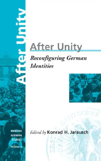 After Unity (English, Konrad Jarausch)