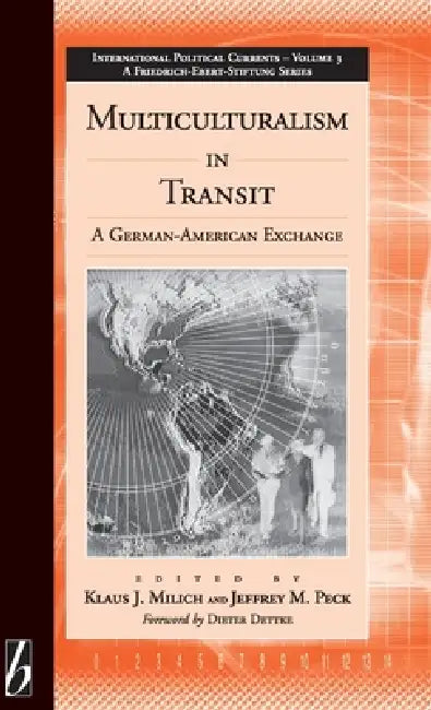 Multiculturalism in Transit (English, Klaus J. Milich | Jeffrey Peck)