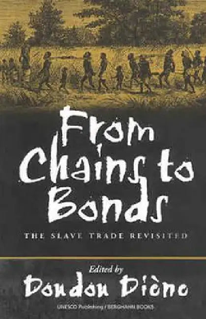From Chains to Bonds (English, Doudou Diène)