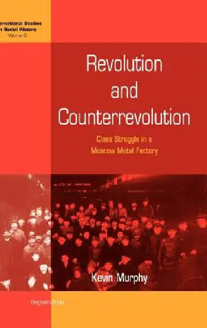 Revolution and Counterrevolution (English, Kevin Murphy)