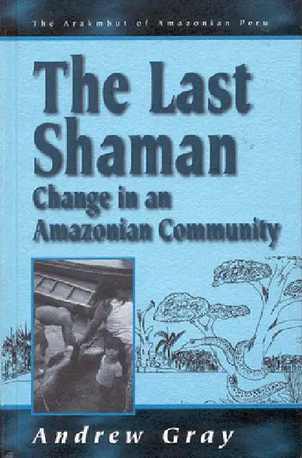 The Last Shaman (English, Andrew Gray)