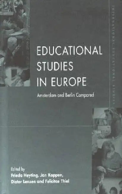 Educational Studies in Europe (English, Frieda Heyting | Jan Koppen | Dieter Lenzen)