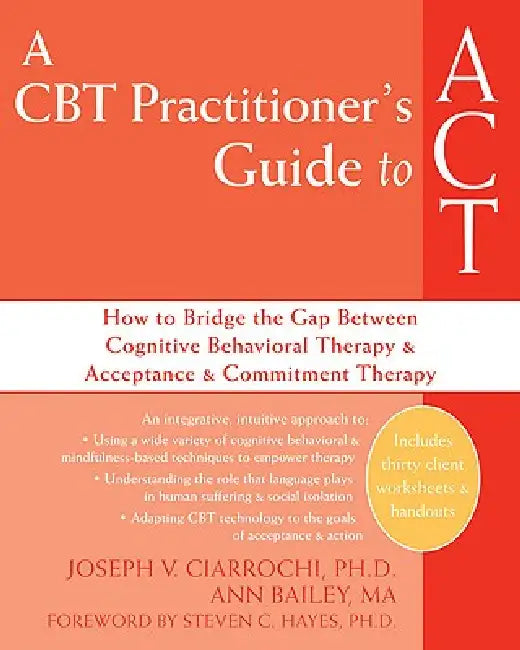 A CBT Practitioner's Guide to ACT (English, Joseph V. Ciarrochi | Ann Bailey | Steven C. Hayes)
