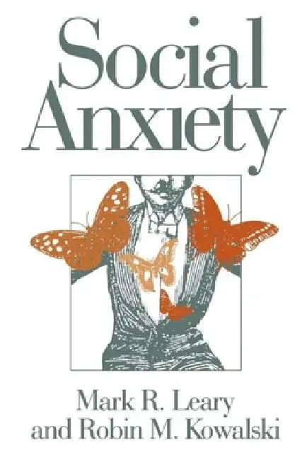 Social Anxiety (English, Mark R. Leary | Robin Mark Kowalski)