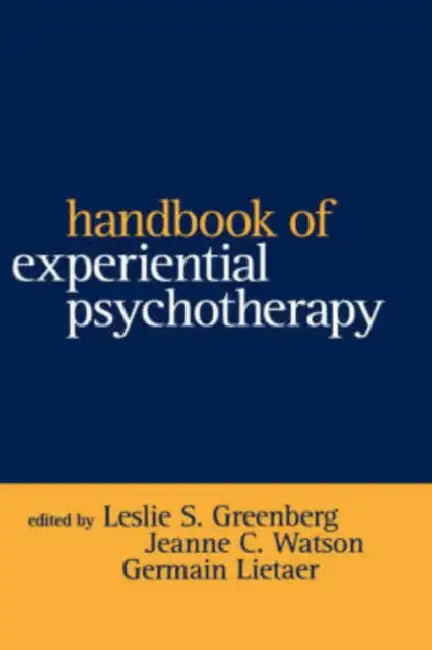 Handbook of Experiential Psychotherapy (English, Leslie S. Greenberg | Jeanne C. Watson | Germain O. Lietaer)