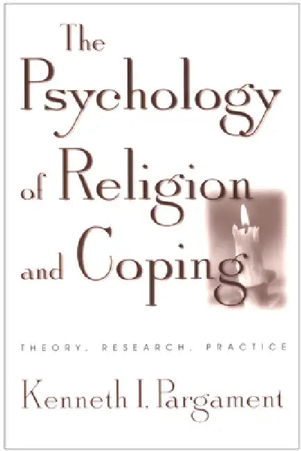 The Psychology of Religion and Coping (English, Kenneth I. Pargament)