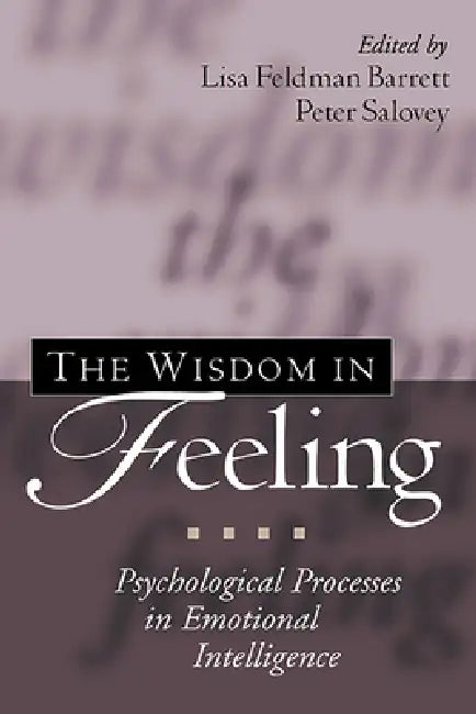 The Wisdom in Feeling (English, Lisa Feldman Barrett | Peter Salovey | John D. Mayer)