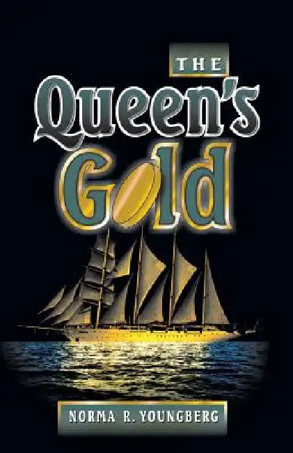 Queen's Gold (English, Norma Youngberg)