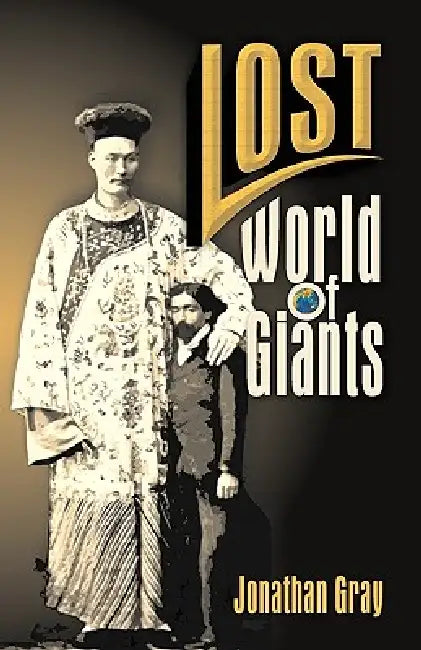 Lost World of The Giants (English, Jonathan Gray)