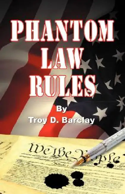 Phantom Law Rules (English, Troy Barclay)